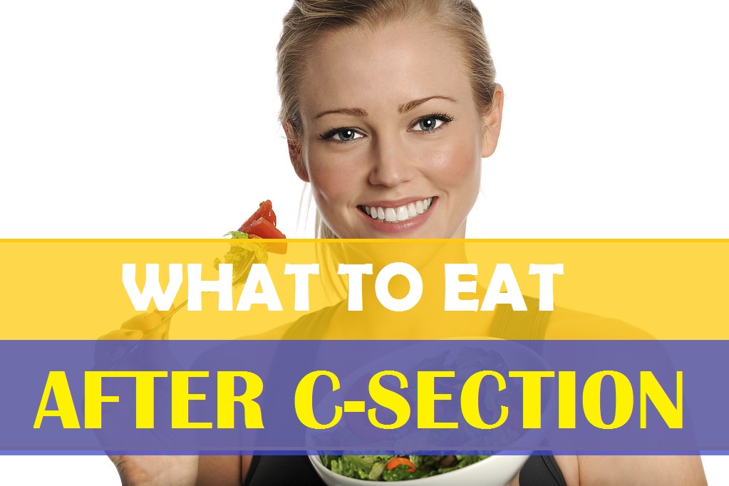 indian-diet-tips-after-cesarean-delivery-what-to-eat-what-not-to-and