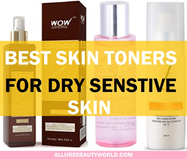 best toners for dry sensitive skin