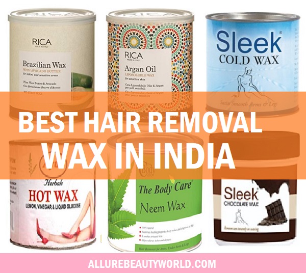 BEST HAIR GROWTH REMOVAL WAX IN INDIA