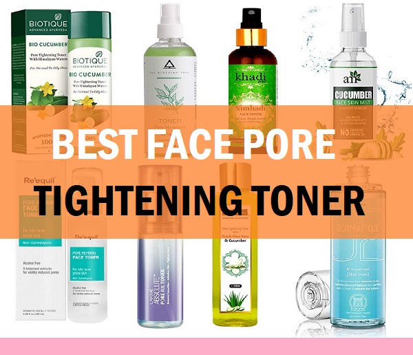 BEST PORE TIGHTENING TONER IN INDIA