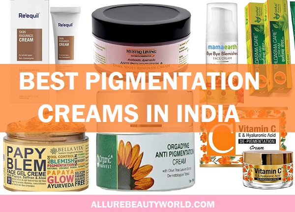 best anti pigmentation creams in india