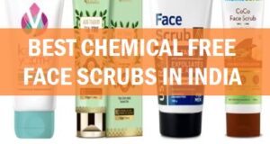 best chemical free face scrubs in India