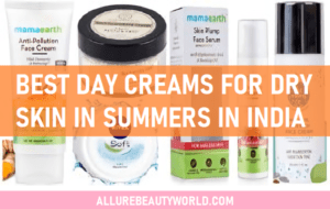 Top 15 Best Face Creams For Dry Skin In Summer In India (2022) - Allure ...