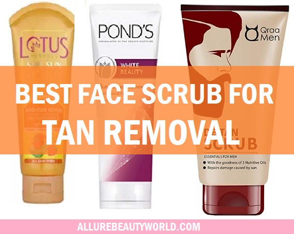 best face scrubs for tan removal 