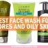 best face wash for oily skin and open pores
