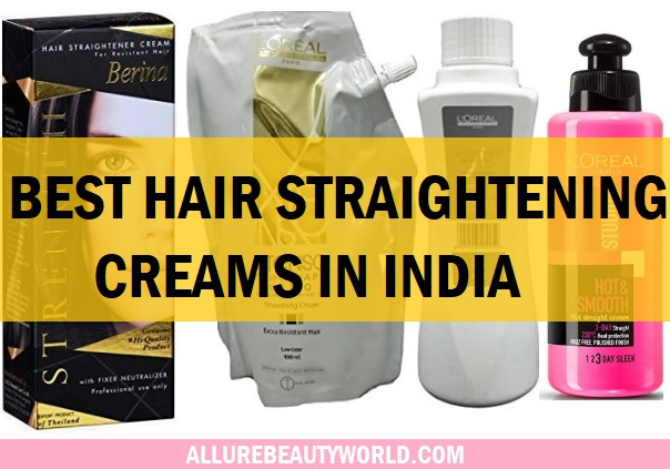 best hair straightening creams in india