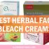 best herbal face bleach creams in india