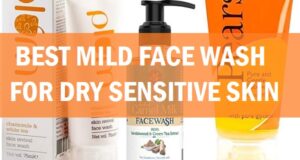 best mild face wash for sensitive skin in india