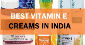best vitamin e face creams in india