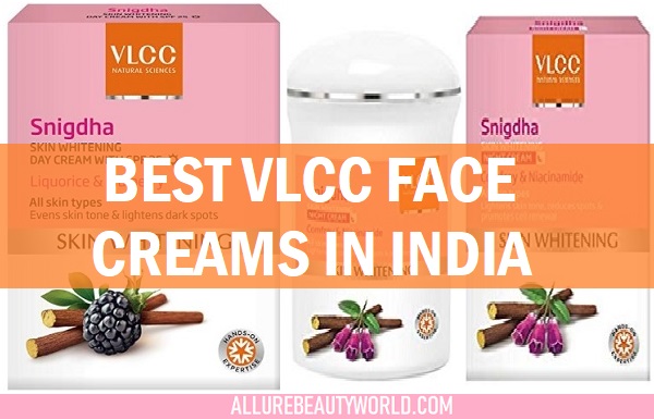 best vlcc face creams in india