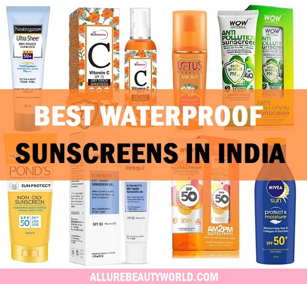 best waterproof sunscreens in india