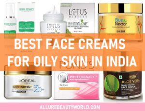 Top 20 Best Face Creams for Oily skin in India (2022) To Matte Look ...