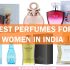 best perfumes for women in india