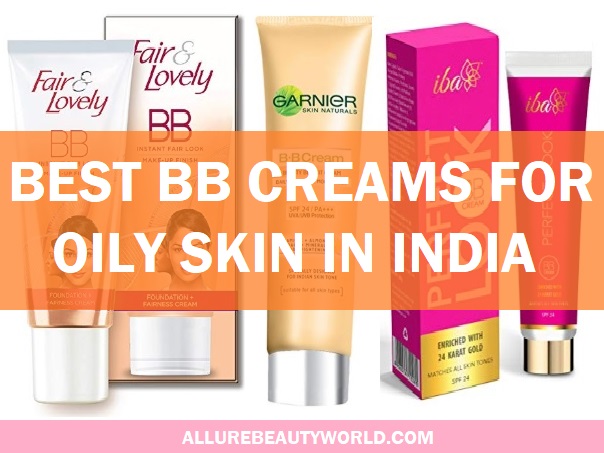 best BB creams for oily skin in india