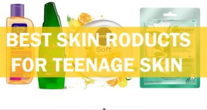 best skin care products for teenagers in india