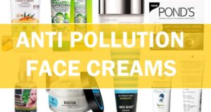 best anti pollution skin creams in india