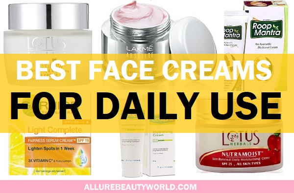 best face creams for daily use in india