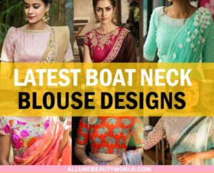 Trendy 50 Boat Neck Blouse Designs for Sarees and Lehengas (2022 ...