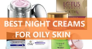 best night creams for oily skin in india