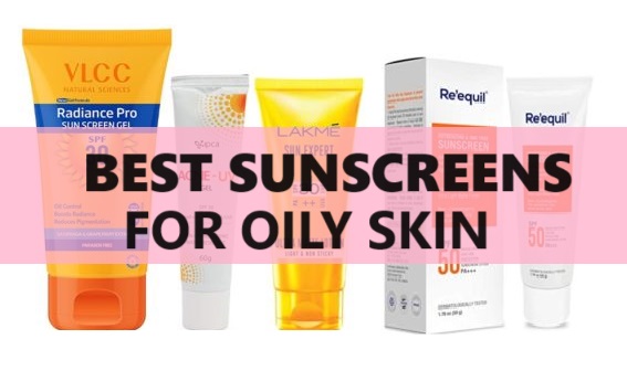 best sunscreens for oily skin in india